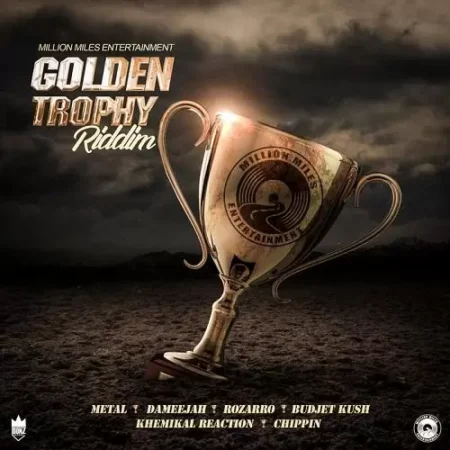 Golden Trophy Riddim - Million Miles Entertainment