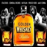 Golden Whiskey Riddim – Dream Entertainment