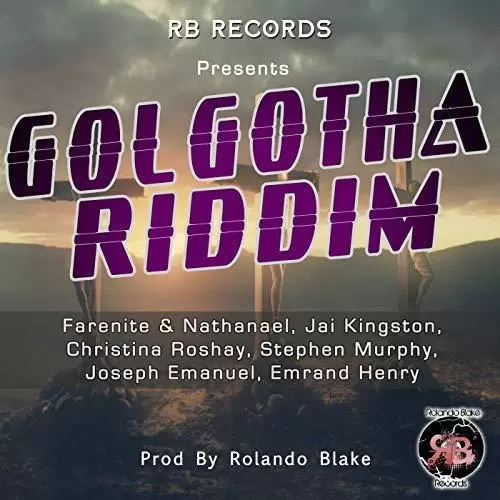 golgotha riddim  - rb records
