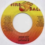 Good Cop Riddim – Fire Ball Records