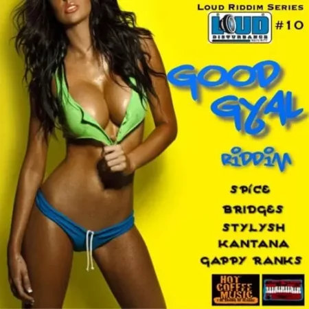 good gyal riddim - blaqk sheep / hot coffee music