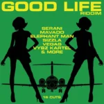 Good Life Riddim (2009) – Livup Records