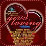 Good Loving Riddim – Heights Records
