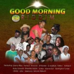 Good Morning Riddim – Junkyard Music Productions
