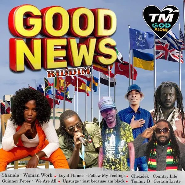 Good News Riddim – TM/God Alone Productions tan tan riddim - tm/god alone productions