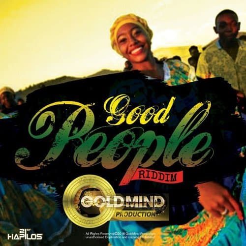 good people riddim - goldmind productions