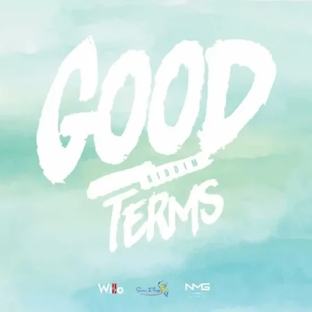 Good Terms Riddim – Seven Flags Creative Group Good Terms Riddim - Seven Flags Creative Group