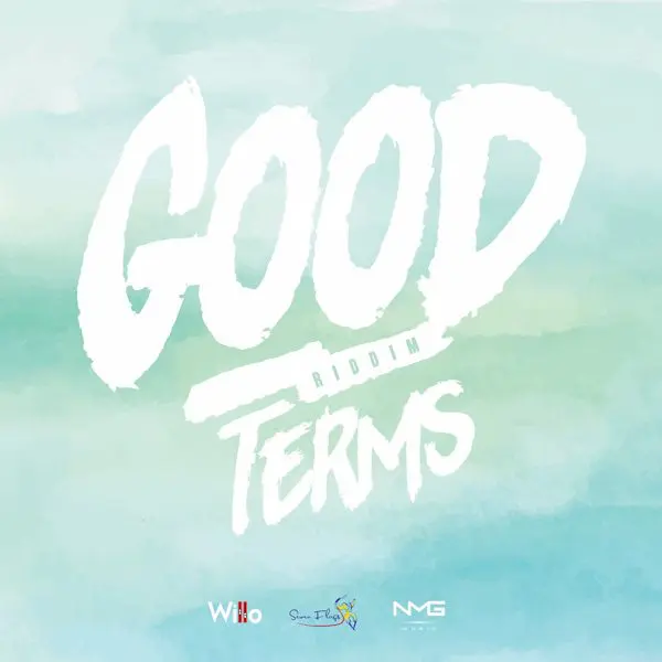 Good Terms Riddim - Seven Flags Creative Group