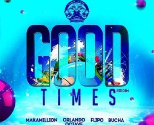 Good Times Riddim