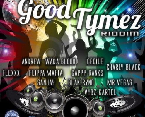 Good Tymez Riddim 2010