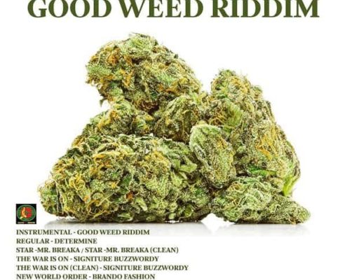 Good Weed Riddim 2021