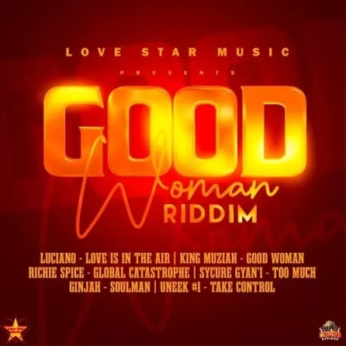 good woman riddim - love star music