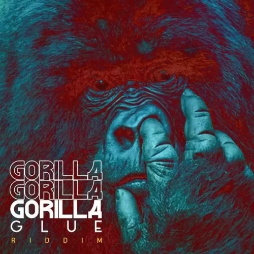 gorilla glue riddim - plutom records