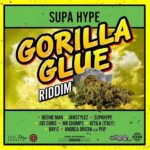 Gorilla Glue Riddim