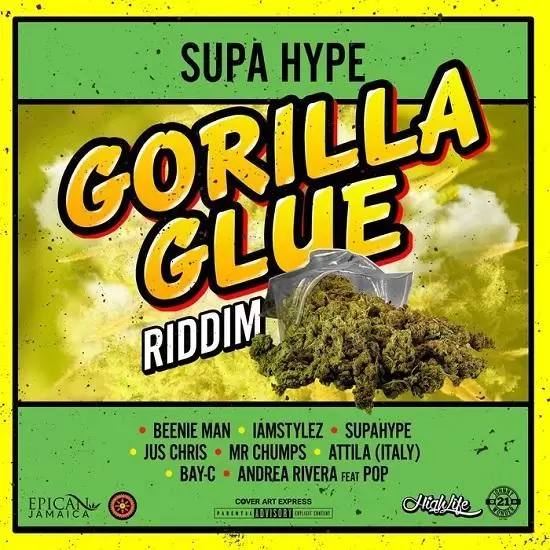 gorilla glue riddim - supa hype