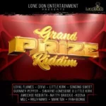 Grand Prize Riddim – Lone Don Entertainment