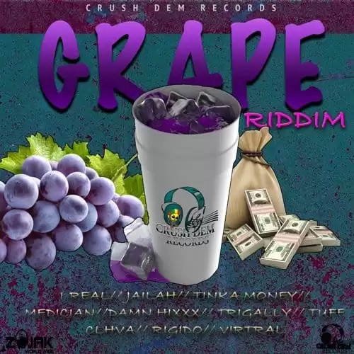 grape riddim - crush dem records