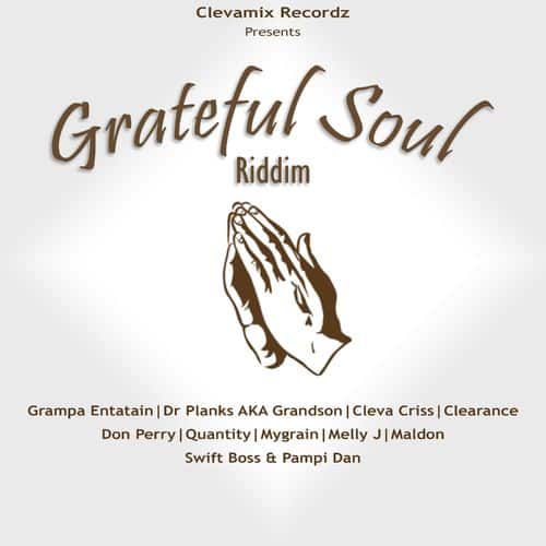 Grateful Soul Riddim