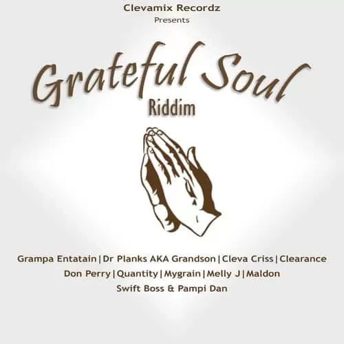 grateful soul riddim - clevamix recordz