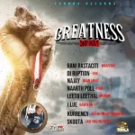 Greatness Riddim (2022) – Thunda Records