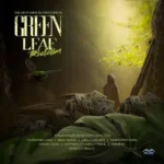 Green Leaf Riddim (2021) – Silverbirds Records