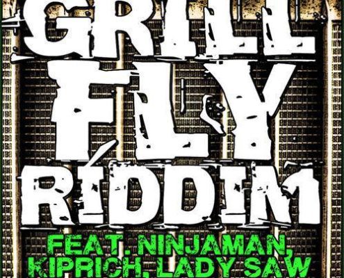 Grill Fly Riddim