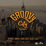Groovy City Riddim – Homebase Music Studio