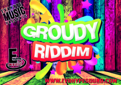 groudy riddim - evahype music