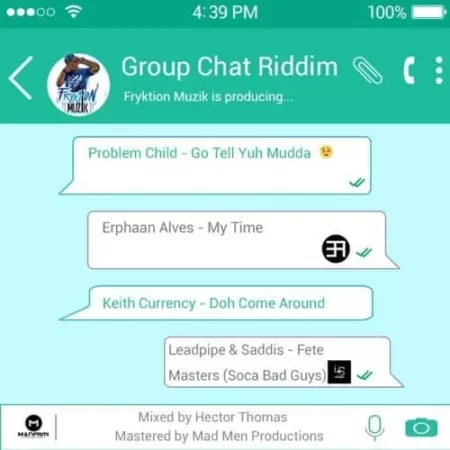 Group Chat Riddim – Madmen Productions group chat riddim - madmen productions