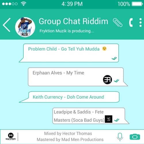group chat riddim - madmen productions