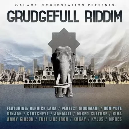 Grudgefull Riddim - Galaxy Soundstation