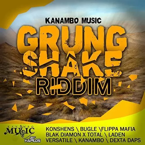 grung shake riddim - kanambo music