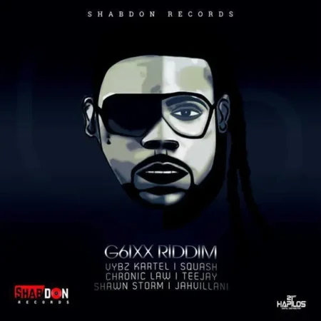 G6ixx Riddim – Shabdon Records G6ixx Riddim - Shabdon Records
