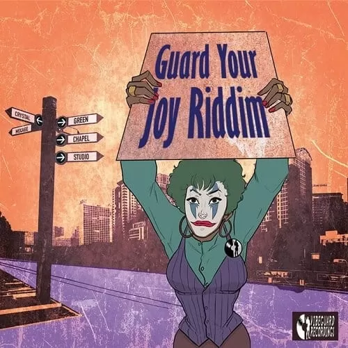 guard your joy riddim - vibeguard recordings