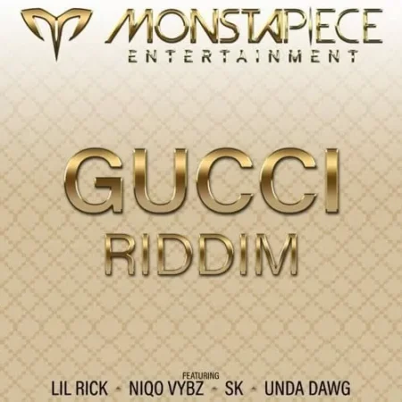 gucci riddim - monstapiece entertainment