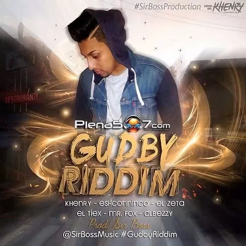 gudby riddim - sir boss production