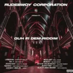 Guh Fi Dem Riddim (2020) – Danny Rimus