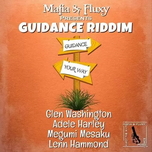 guidance riddim - mafia and fluxy