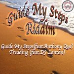 Guide My Steps Riddim