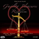 Guilty Pleasures Riddim (2021) – Tyrah Records