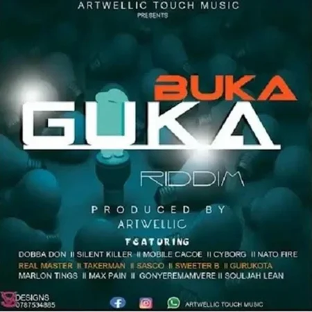 Buka Guka Riddim - Artwellic Touch Music