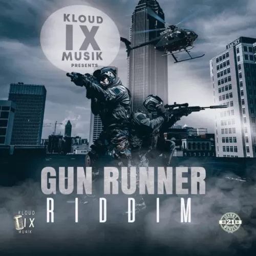 gun runner riddim - kloud ix musik