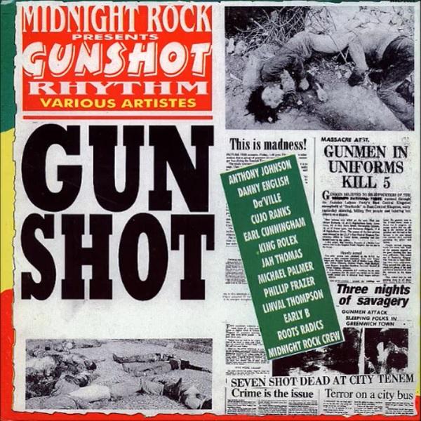 gunshot riddim - various producers 1980s