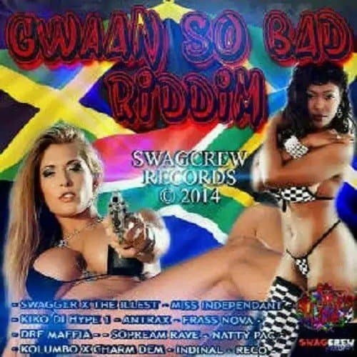 gwaan so bad riddim - swagcrew records