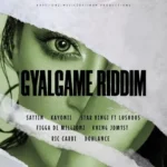 Gyalgame Riddim – Kaptiionz Music/Optimum Productions