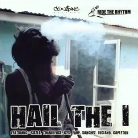 hail the i riddim - cousins records