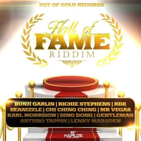 Hall Of Fame Riddim - Pot Of Gold