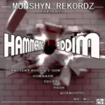 Hammering Riddim – Munshyn Rekordz