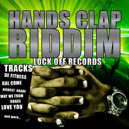 hands clap riddim - lock off records