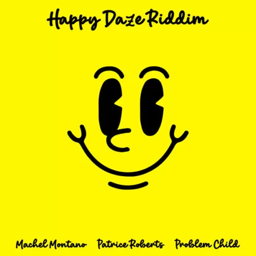 happy daze riddim - problematic media
